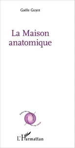 La maison anatomique