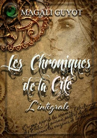 Les chroniques de la cité Intégrale