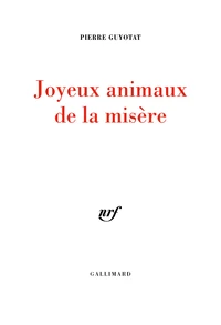 Joyeux animaux de la misère Tome 1