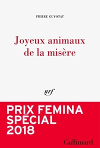 Joyeux animaux de la misère Tome 1