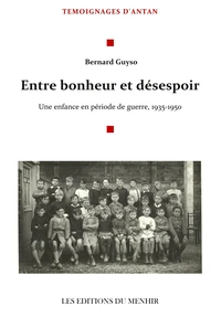 Entre Bonheur et désespoir