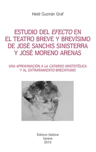 Estudio del "efecto" en el teatro breve y brevisimo de José Sanchis Sinisterra y José Moreno Arenas