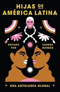 Daughters of Latin America \ Hijas de América Latina