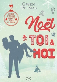 Noël toi &amp; moi