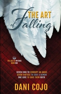  Gwen Gades et  Dani Cojo - The Art of Falling - The Age of Mythos, #1.