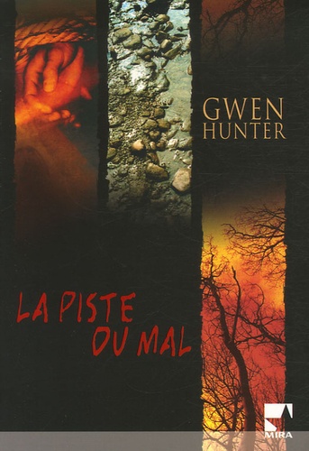 Gwen Hunter - La piste du mal.