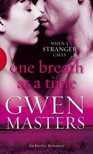 Gwen Masters - One Breath at a Time.