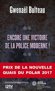 Encore une victoire de la police moderne !