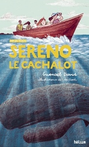 Gwenaël David - Sereno, le cachalot.