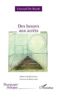 Des heures aux arrêts