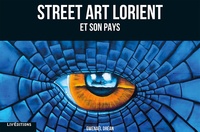 Gwénaël Dréan - Street art, Lorient et son pays.