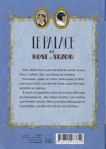 Le palace de Rose et Suzon  Le plus bel hôtel du monde
