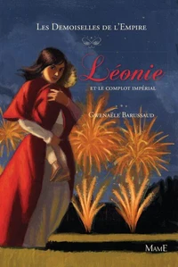 Léonie et le complot impérial