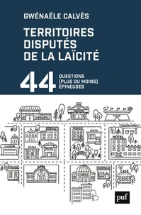Les territoires disputés de la laïcité