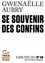 Tracts de Crise (N°46) - Se souvenir des confins