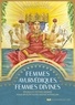 Gwenaëlle Batard - Femmes ayurvédiques, femmes divines - Rituels et mythes indiens pour révéler votre déesse intérieure.