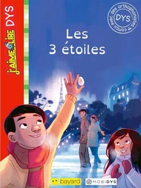 J'aime lire Dys: Les trois étoiles
