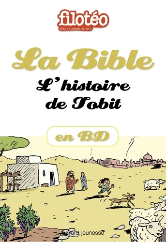 La Bible en BD, L'histoire de Tobit