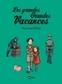 Gwénaëlle Boulet et Pascale Hédelin - Les grandes Grandes Vacances Tome 3 : Des temps difficiles.