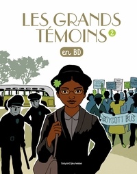 Benoît Marchon - Les Grands Temoins en BD , Tome 02 - Les grands témoins tome 2.