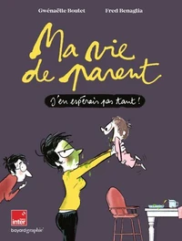 Ma vie de parent