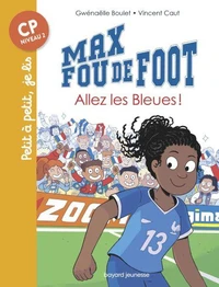 Max fou de foot, Tome 07