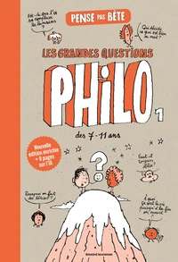 Pense pas bête T.1 - Les grandes questions philo des 7/11 ans