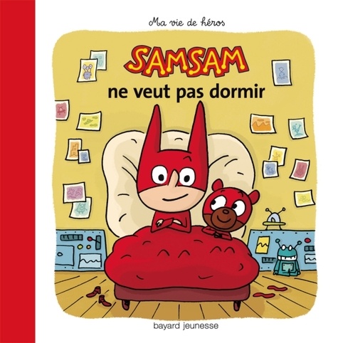 Gwénaëlle Boulet et Serge Bloch - SamSam - Ma vie de héros Tome 2 : SamSam ne veut pas dormir.