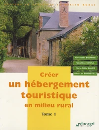 Créer un hébergement touristique en milieu rural
