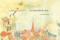 La recherche de Truc