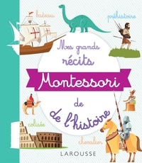 Meilleures ventes eBook en ligne Ma première encyclopédie Montessori de l'histoire du monde CHM (French Edition) 9782035981349