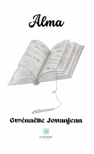 Téléchargement gratuit du livre audio Alma par Gwenaëlle Jouanjean  9791037757111 in French