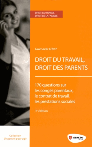 Gwenaëlle Leray - Droit du travail, droit des parents.