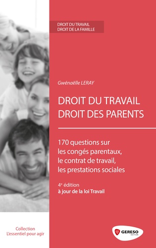 Gwenaëlle Leray - Droit du travail, droit des parents.