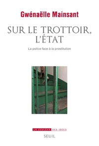 Sur le trottoir, l'Etat