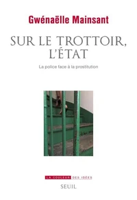 Sur le trottoir, l'Etat
