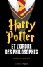 Gwendal Fossois - Harry Potter et l'ordre des philosophes.