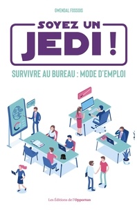 Téléchargement gratuit pour les livres joomla Soyez un Jedi  - Survivre au bureau : mode d'emploi