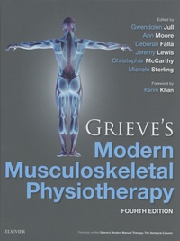 Gwendolen Jull et Ann Moore - Grieve's Modern Musculoskeletal Physiotherapy.