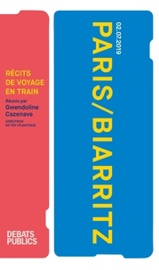 Gwendoline Cazenave - Paris / Biarritz 02.07.2019 - Récits de voyage en train.