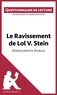 Gwendoline Dopchie - Le ravissement de Lol V. Stein de Marguerite Duras - Questionnaire de lecture.