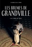 Gwendoline Finaz de Villaine - Les Brumes de Grandville Tome 2 : Les folies de Paris.