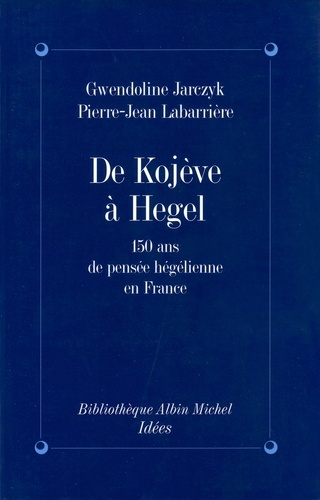 De Kojève à Hegel