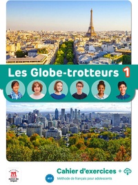 Gwendoline Le Ray et Charlotte Jade - Les globe-trotteurs 1 - Cahier d´exercices. A1.1.