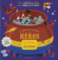 Gwendoline Raisson - La marmite à histoires Tome 2 : Le grand numéro des héros.