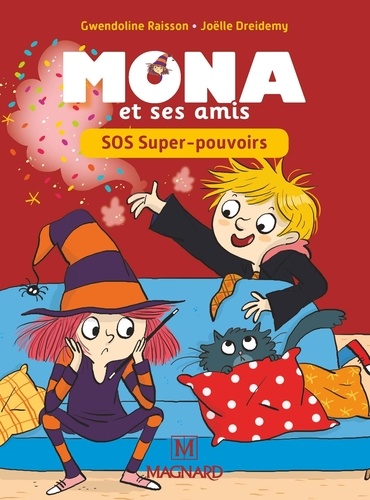 Mona et ses amis CP-CE1. SOS super-pouvoirs
