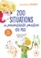 200 situations de parentalité positive (ou pas)