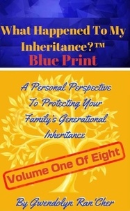  Gwendolyn RanCher - What Happened To My Inheritance? Blue Print - Volume One Of Eight, #1.
