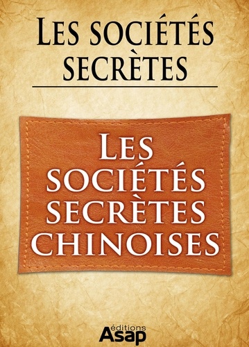 Sociétés secrètes : Les sociétés secrètes chinoises