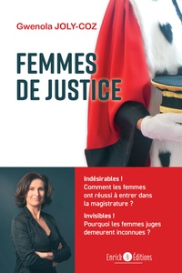 Gwenola Joly-Coz - Femmes de justice - Portraits & réflexions.